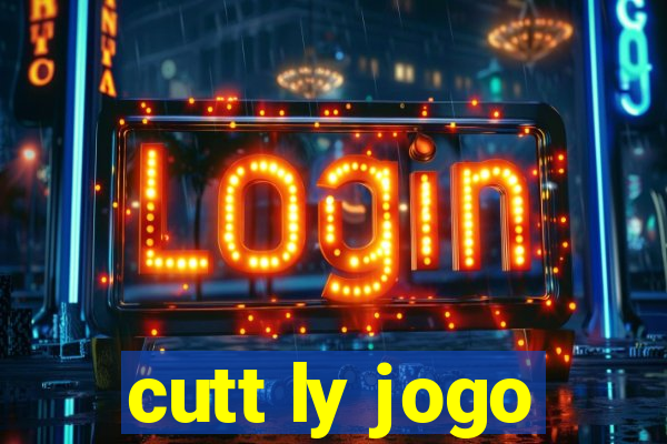 cutt ly jogo